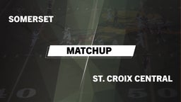 Matchup: Somerset vs. St. Croix Central  2016