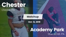 Matchup: Chester vs. Academy Park  2018