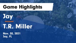 Jay  vs T.R. Miller  Game Highlights - Nov. 30, 2021