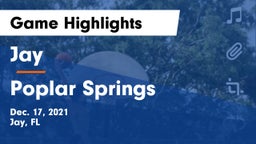 Jay  vs Poplar Springs   Game Highlights - Dec. 17, 2021