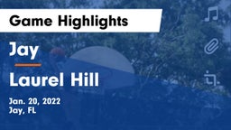 Jay  vs Laurel Hill  Game Highlights - Jan. 20, 2022