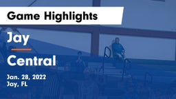 Jay  vs Central  Game Highlights - Jan. 28, 2022