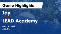 Jay  vs LEAD Academy Game Highlights - Feb. 1, 2022