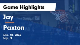 Jay  vs Paxton  Game Highlights - Jan. 10, 2023