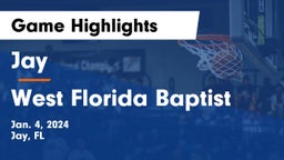Jay  vs West Florida Baptist Game Highlights - Jan. 4, 2024