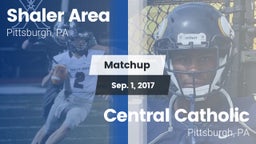 Matchup: Shaler Area vs. Central Catholic  2017