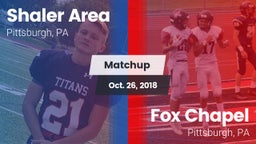 Matchup: Shaler Area vs. Fox Chapel  2018