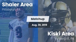 Matchup: Shaler Area vs. Kiski Area  2019