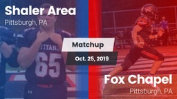 Matchup: Shaler Area vs. Fox Chapel  2019