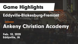 Eddyville-Blakesburg-Fremont vs Ankeny Christian Academy Game Highlights - Feb. 10, 2020
