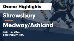 Shrewsbury  vs Medway/Ashland Game Highlights - Feb. 15, 2023