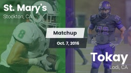 Matchup: St. Mary's High vs. Tokay  2016