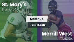 Matchup: St. Mary's High vs. Merrill West  2016