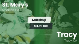 Matchup: St. Mary's High vs. Tracy  2016