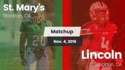 Matchup: St. Mary's High vs. Lincoln  2016