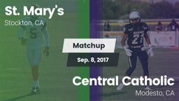 Matchup: St. Mary's High vs. Central Catholic  2017