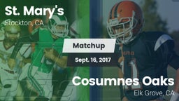Matchup: St. Mary's High vs. Cosumnes Oaks  2017