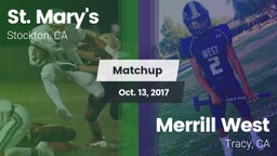 Matchup: St. Mary's High vs. Merrill West  2017