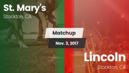 Matchup: St. Mary's High vs. Lincoln  2017