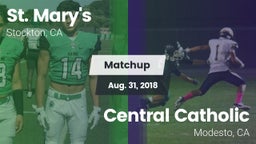 Matchup: St. Mary's High vs. Central Catholic  2018