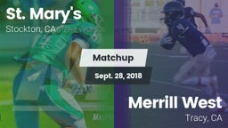 Matchup: St. Mary's High vs. Merrill West  2018