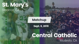 Matchup: St. Mary's High vs. Central Catholic  2019
