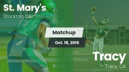 Matchup: St. Mary's High vs. Tracy  2019