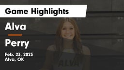 Alva  vs Perry  Game Highlights - Feb. 23, 2023