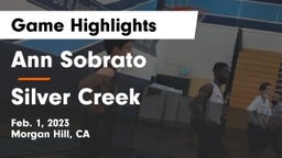 Ann Sobrato  vs Silver Creek Game Highlights - Feb. 1, 2023