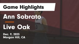 Ann Sobrato  vs Live Oak  Game Highlights - Dec. 9, 2023