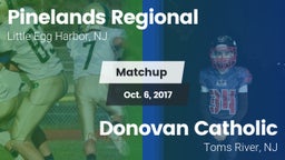 Matchup: Pinelands Regional vs. Donovan Catholic  2017