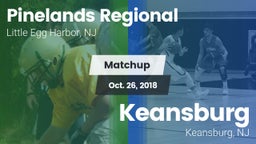 Matchup: Pinelands Regional vs. Keansburg  2018