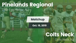 Matchup: Pinelands Regional vs. Colts Neck  2019