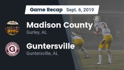 Recap: Madison County  vs. Guntersville  2019