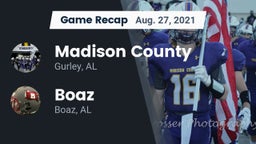 Recap: Madison County  vs. Boaz  2021