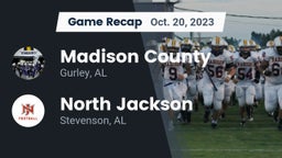 Recap: Madison County  vs. North Jackson  2023