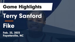 Terry Sanford  vs Fike  Game Highlights - Feb. 23, 2023