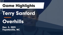 Terry Sanford  vs Overhills  Game Highlights - Dec. 5, 2023
