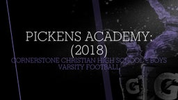Cornerstone Christian football highlights Pickens Academy: (2018)