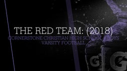 Cornerstone Christian football highlights The Red Team: (2018)