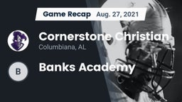 Recap: Cornerstone Christian  vs. Banks Academy 2021