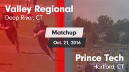 Matchup: Valley Regional/Old  vs. Prince Tech  2016