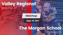 Matchup: Valley Regional/Old  vs. The Morgan School 2017