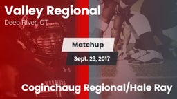 Matchup: Valley Regional/Old  vs. Coginchaug Regional/Hale Ray 2017