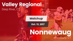 Matchup: Valley Regional/Old  vs. Nonnewaug  2017