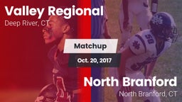 Matchup: Valley Regional/Old  vs. North Branford  2017