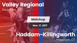 Matchup: Valley Regional/Old  vs. Haddam-Killingworth  2017