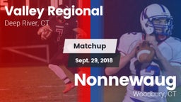 Matchup: Valley Regional/Old  vs. Nonnewaug  2018