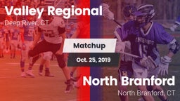 Matchup: Valley Regional/Old  vs. North Branford  2019