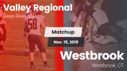 Matchup: Valley Regional/Old  vs. Westbrook  2019